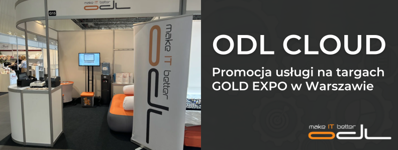Usługa ODL CLOUD promocja na targach GOLD EXPO | Warszawa 2023
