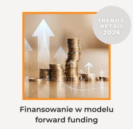 Forward Funding: Przyszłość finansowania na rynku retail w 2026 roku