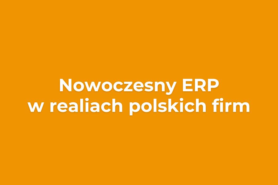 Rozwój systemów ERP - trendy 2026 Rozwój systemów ERP 2026