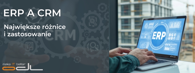 Porównanie systemu CRM a ERP 