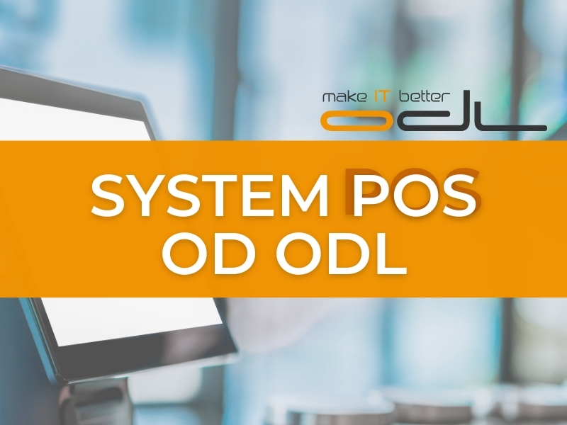 Najlepszy system Point of Sale od systemu ODL